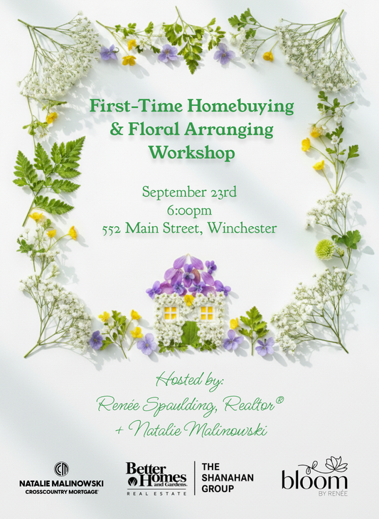 First Time Homebuying and Floral Workshop